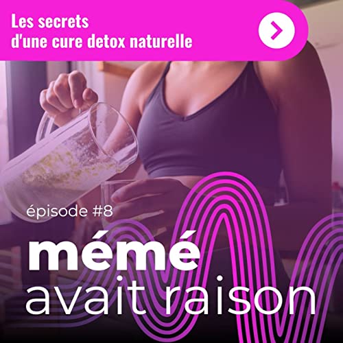8. Les secrets d'une cure d&eacute;tox naturelle copertina
