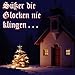 Süsser die Glocken Nie...