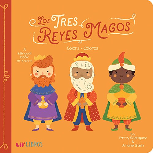 Image of Tres Reyes Magos: Colors / Colores: A Bilingual Book of Colors (Lil' Libros) (English and Spanish Edition)