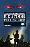 Die Stimme der Finsternis - Tad Williams, Nina Kiriki Hoffman Übersetzer: Peter Torberg 