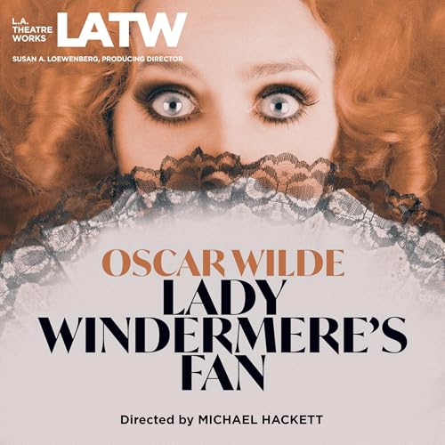 Lady Windermere's Fan by Oscar Wilde