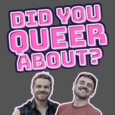 Did You Queer About?