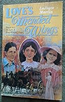 Love's Mended Wings (Pioneer Trilogy, Book 2) 0932581099 Book Cover