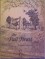 The Full Heart: a Mood Piece of Contemporary South Georgia Country Life B000JWDXR6 Book Cover