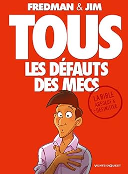 Paperback Tous les défauts des mecs - La bible [French] Book