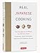 Real Japanese Cooking: Traditions, Tips, Techniques and Over 600 Authentic Recipes