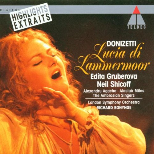 Donizetti Lucia di Lammermoor Gruberova Shicoff Bonynge Highlights