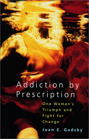 Addiction by Prescription