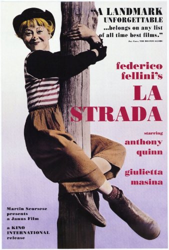 La Strada Movie Poster (27 x 40 Inches - 69cm x 102cm) (1954) -(Giulietta Masina)(Anthony Quinn)(Richard Basehart)(Aldo Silvani)