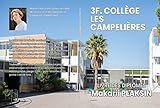  3F. COLLEGE LES CAMPELIERES: Livre des diplômés