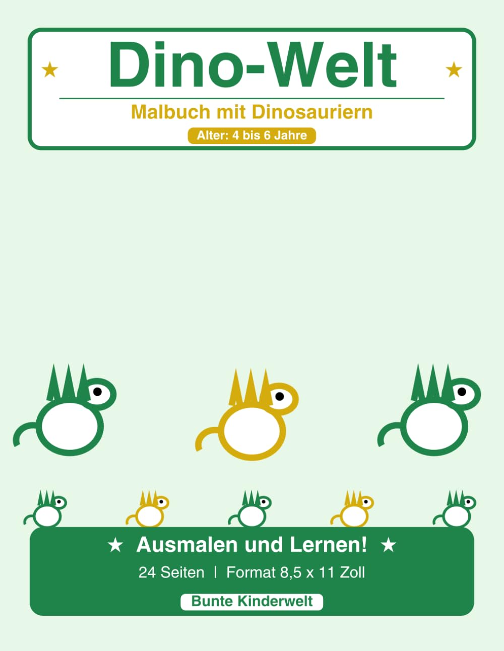 Dino-Welt: Dinosaurier Malbuch für Kinder von 4–6 Jahren – 20 Dinos zum Ausmalen