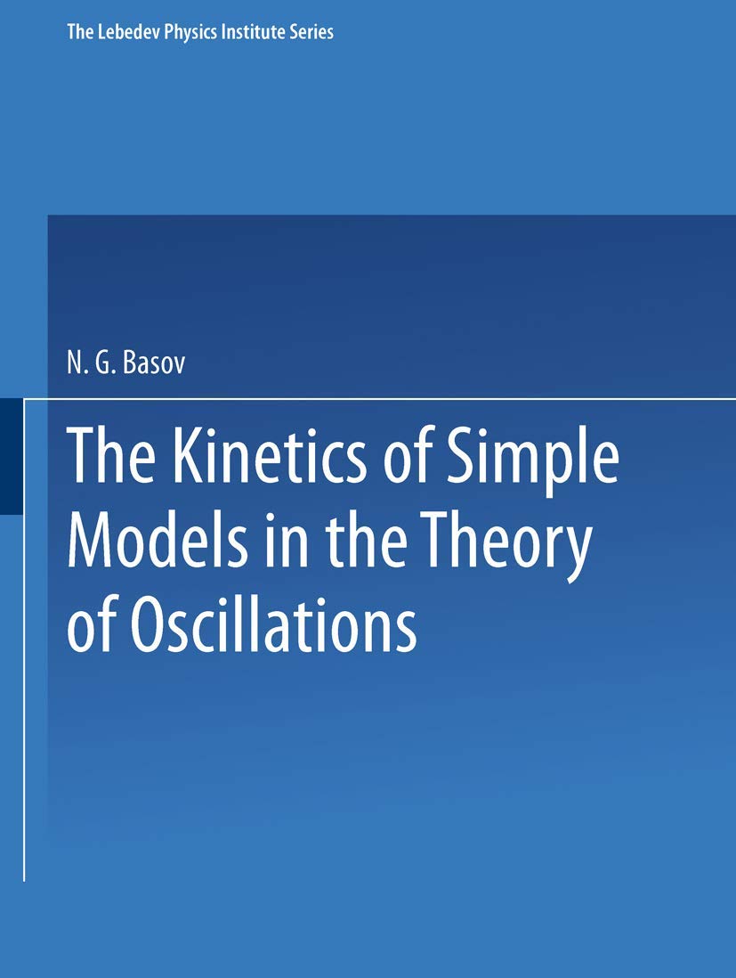 The Kinetics of Simple Models in the Theory of Oscillations (The Lebedev Physics Institute Series)