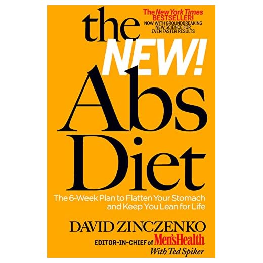 The New Abs Diet: The 6-Week Plan to Flatten Your Stomach and Keep You Lean for Life