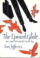 The Upward Glide B000MEC138 Book Cover