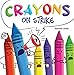 On Strike Box Set, Books 1-8: Pencils on Strike, Swings on Strike, Chairs on Strike, Glues On Strike, Crayons on Strike, Scissors on Strike, Erasers on Strike, Rulers on Strike