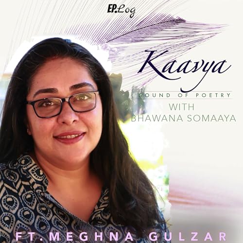 Ep 19: Award-Winning Filmmaker Meghna Gulzar Shares What Inspires Her To Write Poems Podcast Por  arte de portada