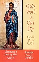 God's Word is Our Joy: Readings, Prayers, Homilies; The Sundays of Ordinary Time Cycle A 0937690287 Book Cover