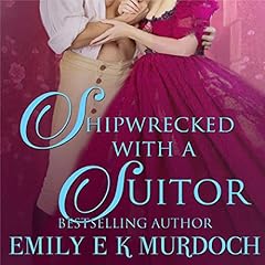 Couverture de Shipwrecked with a Suitor