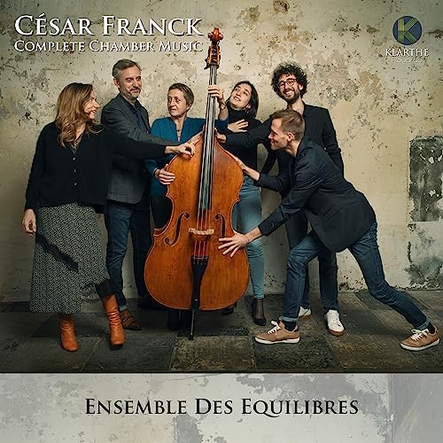 César Franck Complete Chamber Music César Franck Complete Chamber Music