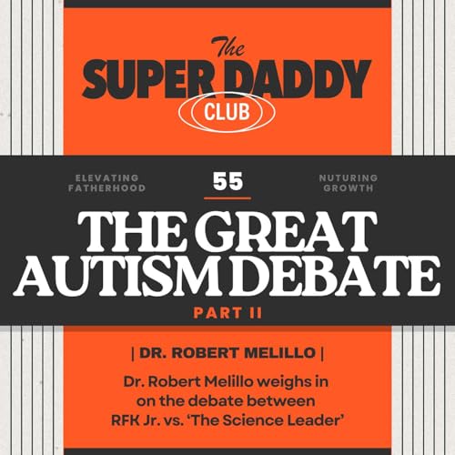 The Great Autism Debate: RFK jr. Vs The Science Leader - Dr. Robert Melillo Weighs In
