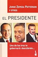 El Presidente Uno de los tres gobernará 9703703038 Book Cover