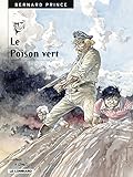 bernard prince tome 17 _ le poison vert - aidans  Bernard Prince - Tome 17 - Le Poison vert