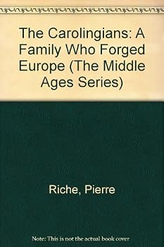 Hardcover The Carolingians : A Family Who Forged Europe Book