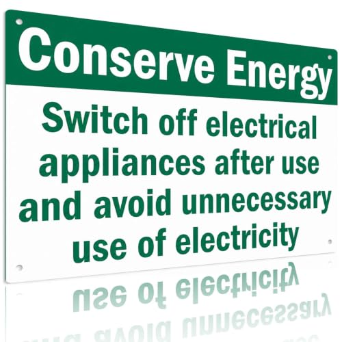 Conserve Energy 8X12 Inch Aluminum Metal Sign, For Home, Office, Warehouse, Workshop