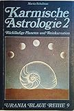 rückläufiger merkur  Karmische Astrologie Bd.2: Rückläufige Planeten und Reinkarnation
