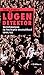 Produktbild Lügendetektor. Vernehmungen im besiegten Deutschland 1944/45. Die Andere Bibliothek - Erfolgsausgabe