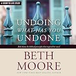 Cover of Undoing What Has You Undone