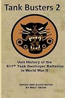 Tank Busters 2 The 811th Tank Destroyer Battalion B00587G5PY Book Cover