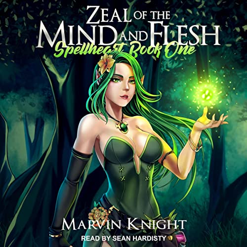 Zeal of the Mind and Flesh by Marvin Knight episode artwork