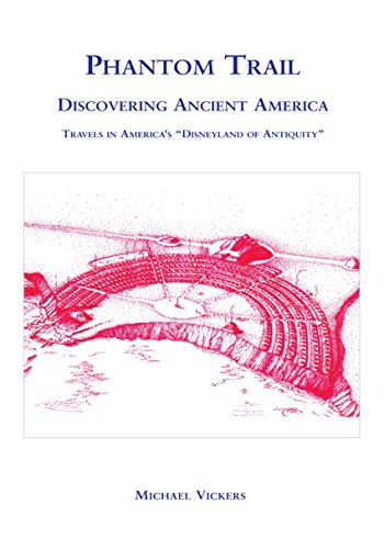 Phantom Trail: Discovering Ancient America (English Edition)