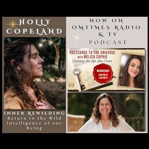 Rewilding Your Spirit: A Journey to Inner Peace with Holly Copeland