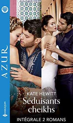 Télécharger Séduisants cheikhs - Intégrale 2 romans (Azur) Livre eBook France