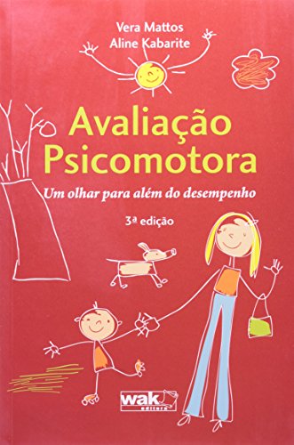 Avaliação Psicomotora - Um Olhar Para Além do Desempenho