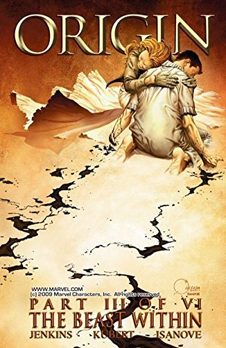 Wolverine: The Origin #3 - The Beast Within (Wolverine: The Origin, 1)