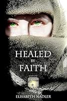 Healed by Faith (The Awakenings) B0F5NXKY16 Book Cover