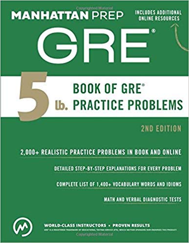 [1941234518] [9781941234518] 5 lb. Book of GRE Practice Problems (Manhattan Prep 5 lb Series) 2nd Ed