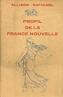PROFIL DE LA FRANCE NOUVELLE B003VK62NK Book Cover