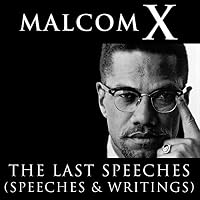 Malcolm X: The Last Speeches audio book