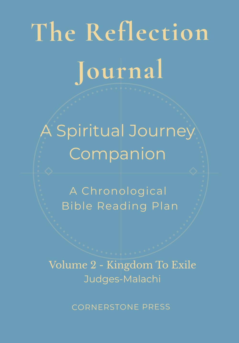 Kingdom to Exile: A Judges-Malachi Bible Study Journal