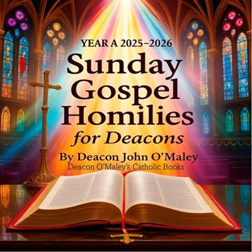 Page de couverture de Year A 2025-2026 Sunday Gospel Homilies for Deacons