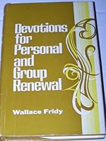 Devotions for personal and group renewal 0687106478 Book Cover