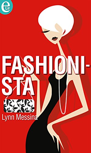 Fashionista: eLit di [Lynn Messina]