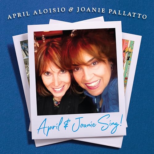 April & Joanie Sing