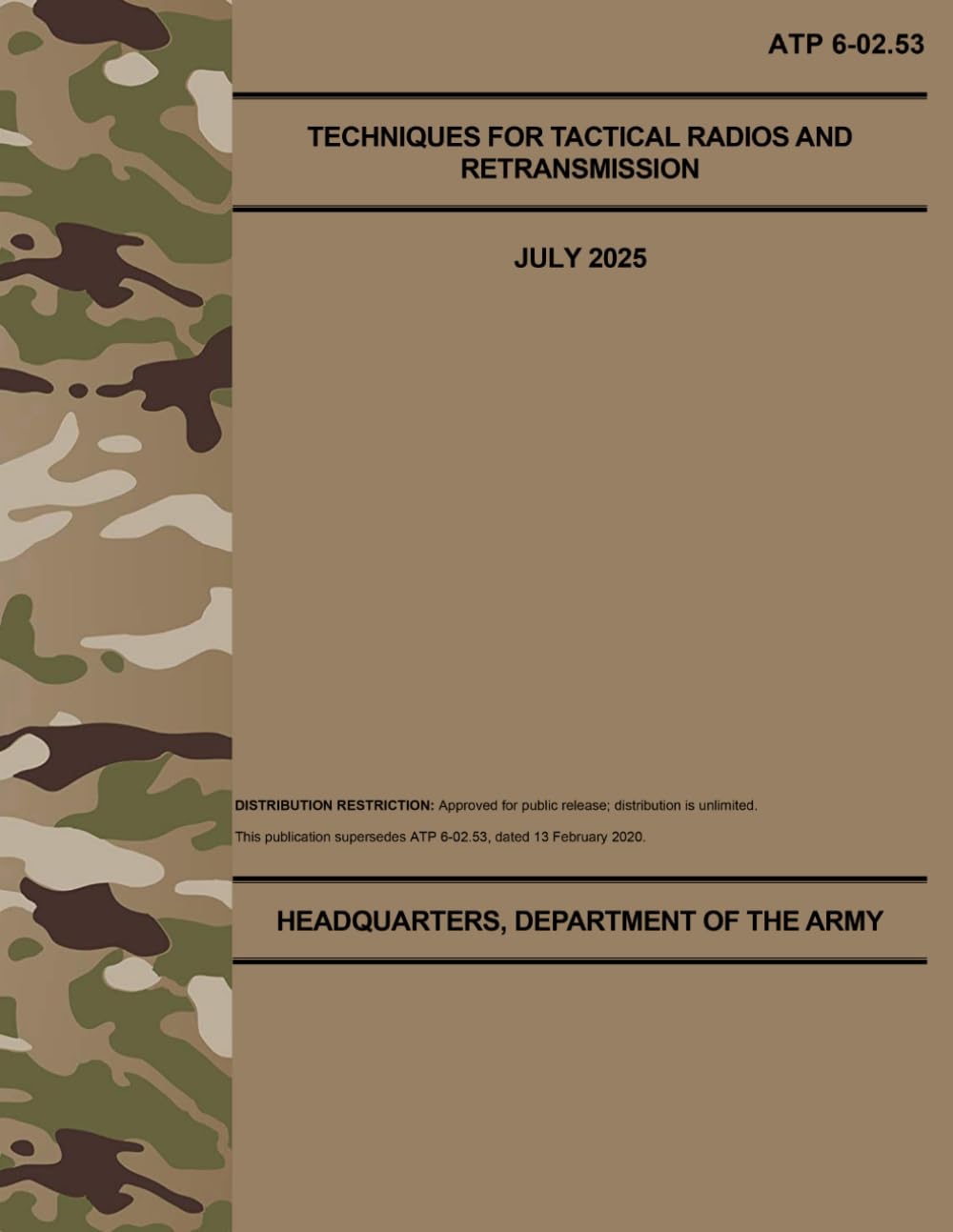 ATP 6-02.53 Techniques for Tactical Radios and Retransmission - Jul. 2025