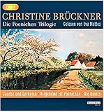 Die Poenichen-Trilogie, 3 MP3-CDs, Jauche und Levkojen, Nirgendwo ist Poenichen und Die Quints - Christine Brückner