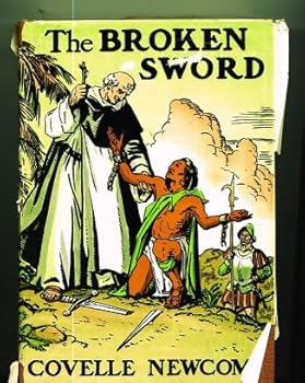 Hardcover The Broken Sword: The Story of Fray Bartolome de las Casas Book